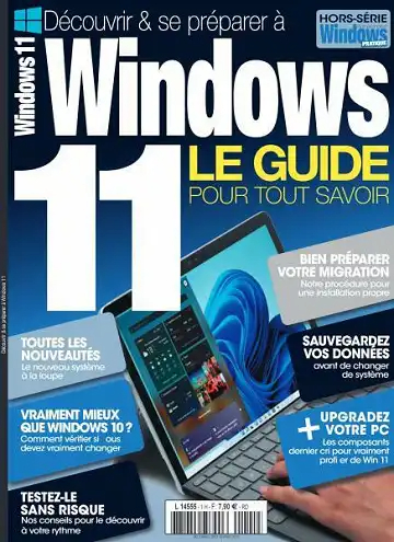 Windows & Internet Pratique Hors-Série - découvrir & se préparer à Windows 11 - décembre 2021 - février 2022