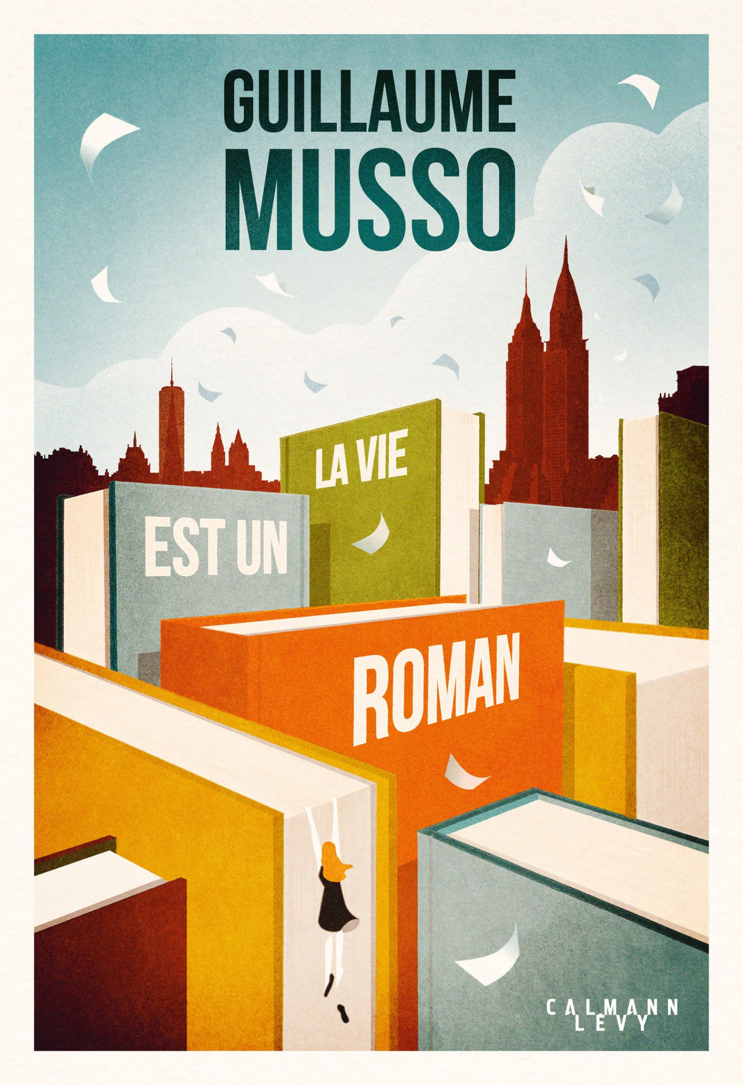 La vie est un roman - Guillaume Musso - Mai 2020