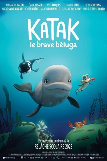 Katak, le brave beluga FRENCH WEBRIP 720p 2023