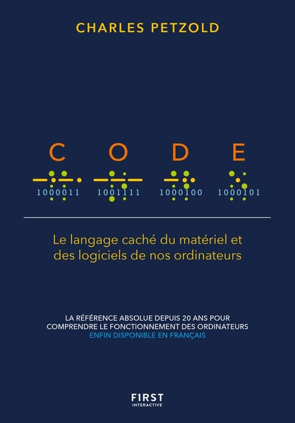 Code: Le langage caché du matériel et des logiciels de nos ordinateurs - Charles Petzold