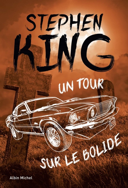 Un tour sur le Bolide - Stephen King 2023