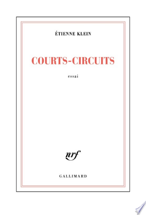 Courts-Circuits - Etienne Klein 2023